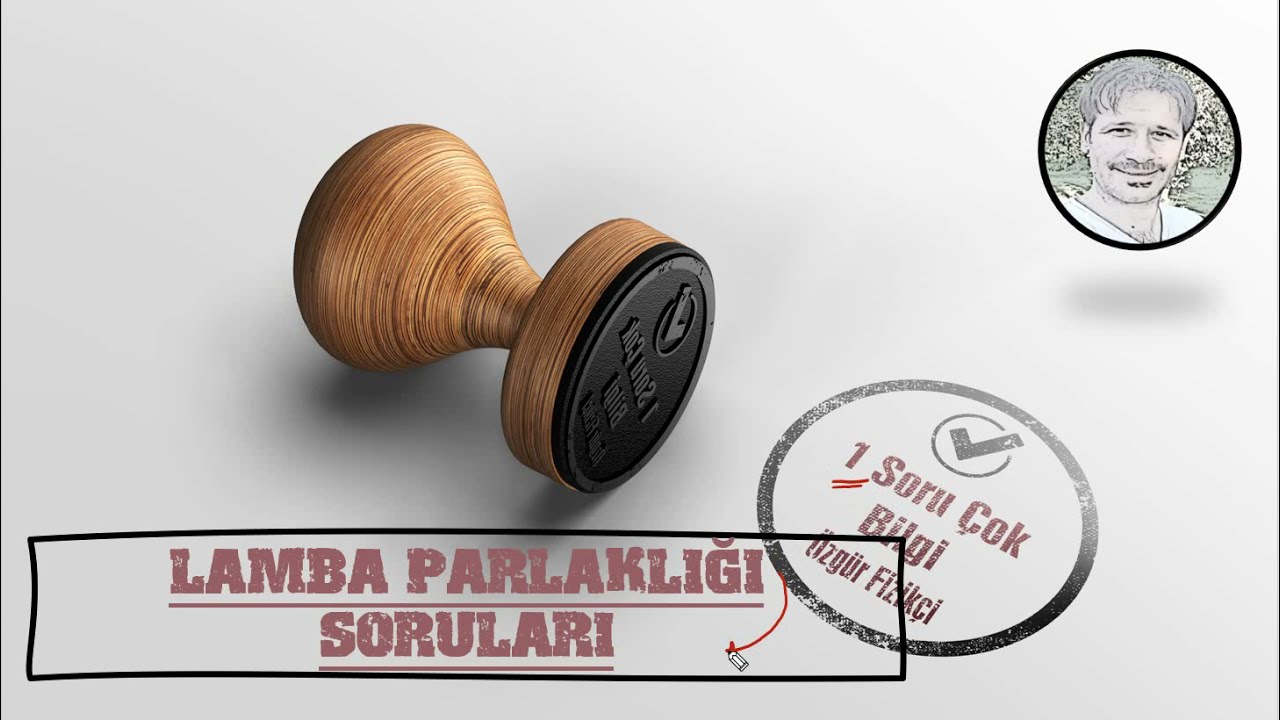 1️⃣SORU ÇOK BİLGİ✅|ÇOK ÜRETEÇLİ LAMBA PARLAKLIĞI SORULARI