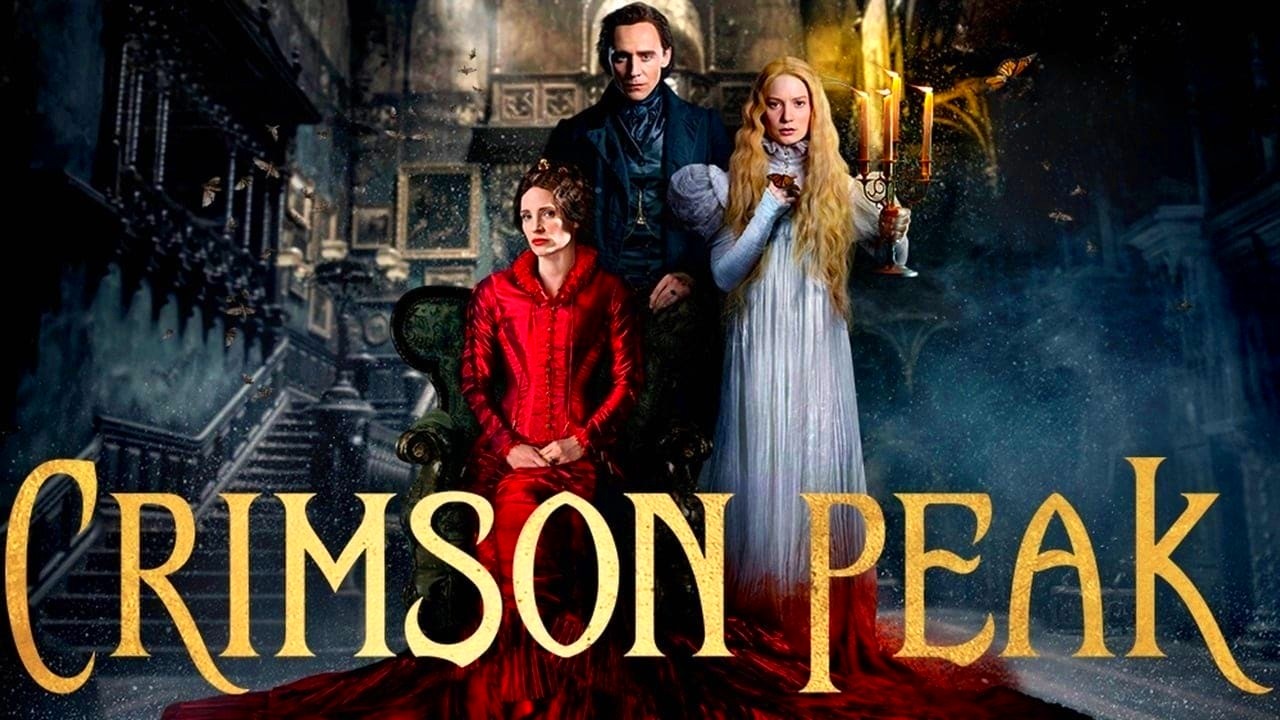 Crimson Peak 2015 Full Movie Explained & Review | Tom Hiddleston, Jessica Chastain, Mia Wasikowska