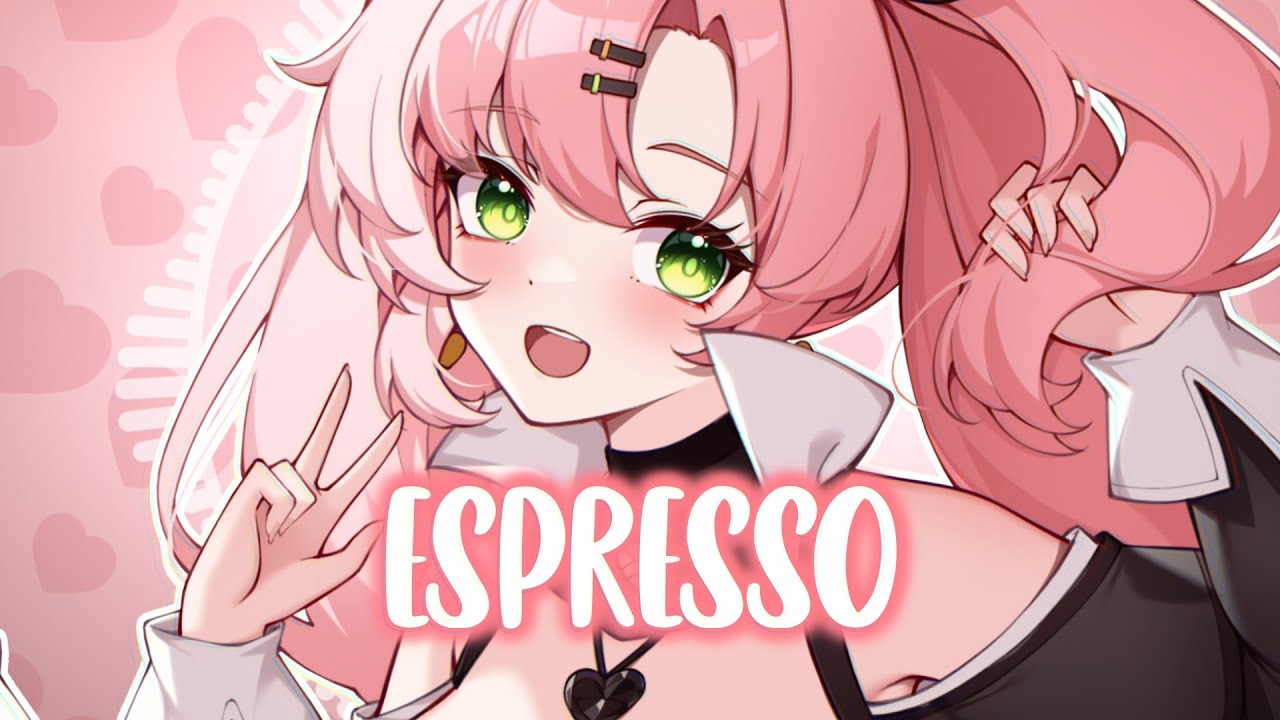 Nightcore - Espresso (Sabrina Carpenter) (Lyrics)