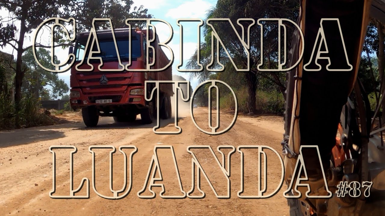 #170, Africa Episode 88, Entering Angola at Cabinda