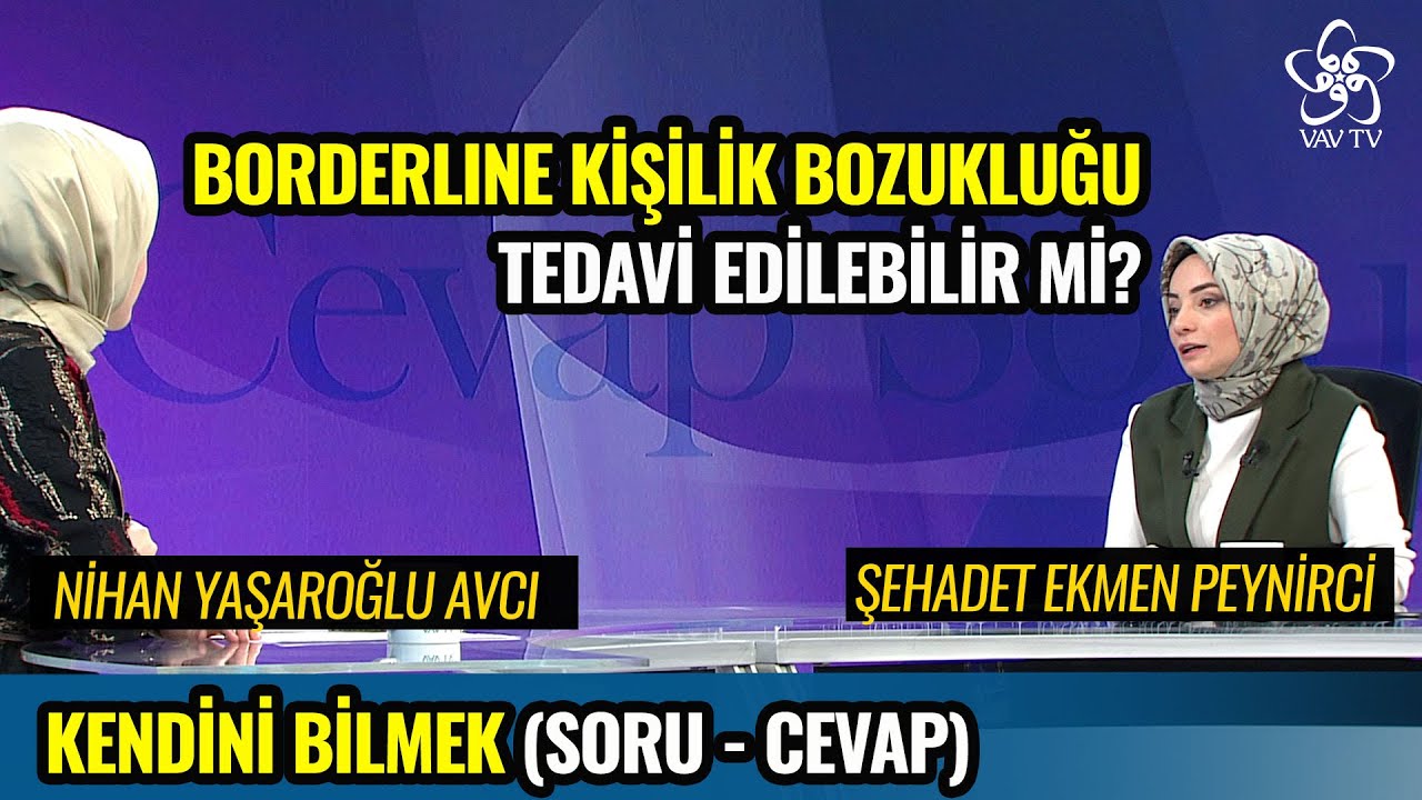 Borderline kişilik bozukluğu tedavi edilebilir mi? | Kendini Bilmek (108. Bölüm)