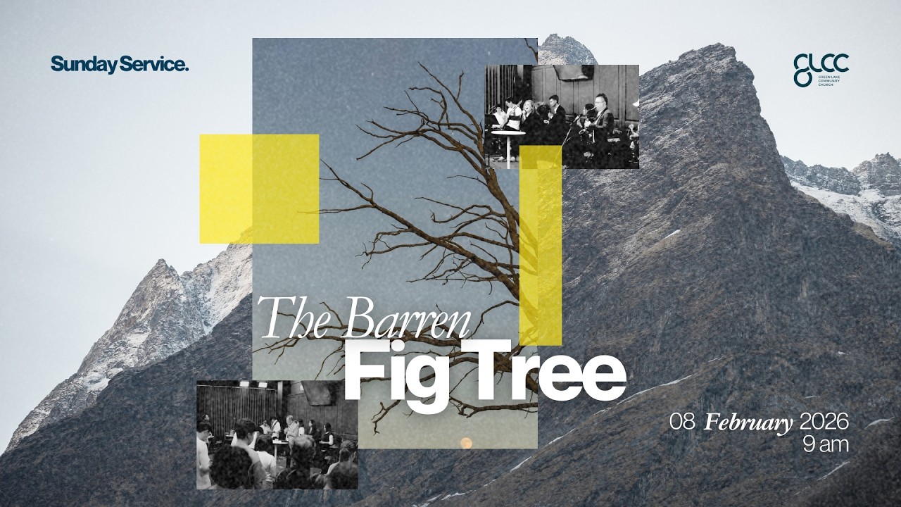 The Barren Fig Tree - GLCC Live Sermon - Jam 9 Pagi