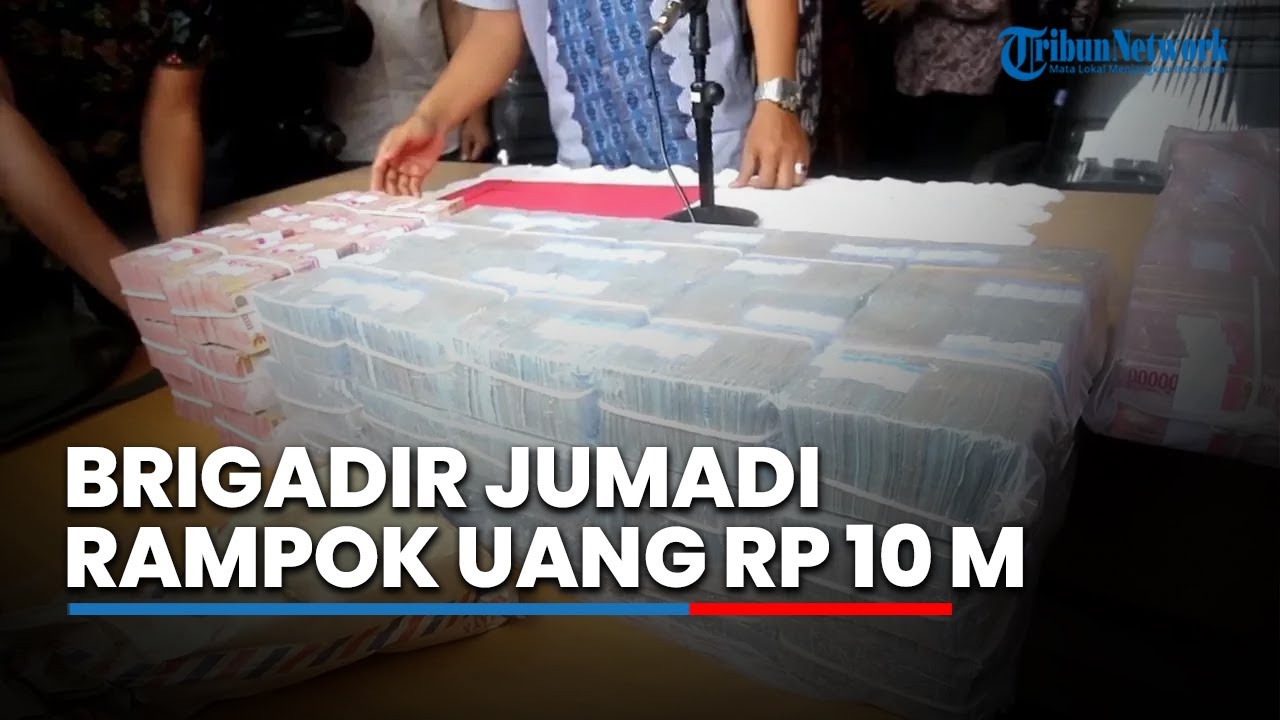 Brigadir Jumadi Rampok Uang Rp 10 Miliar dari Bank yang Sedang Ia Kawal, Begini Kronologinya