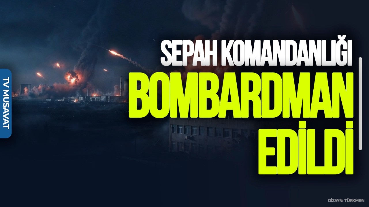İranın nüvə mərkəzi, SEPAH komandanlığı BOMBARDMAN edildi, ABŞ tarix AÇIQLADI - “Ana Xəbər”