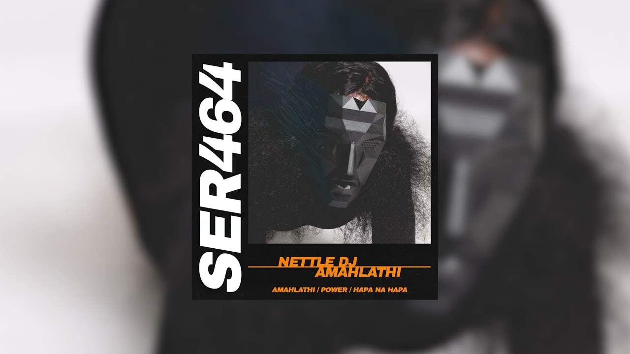 Nettle DJ - Amahlathi