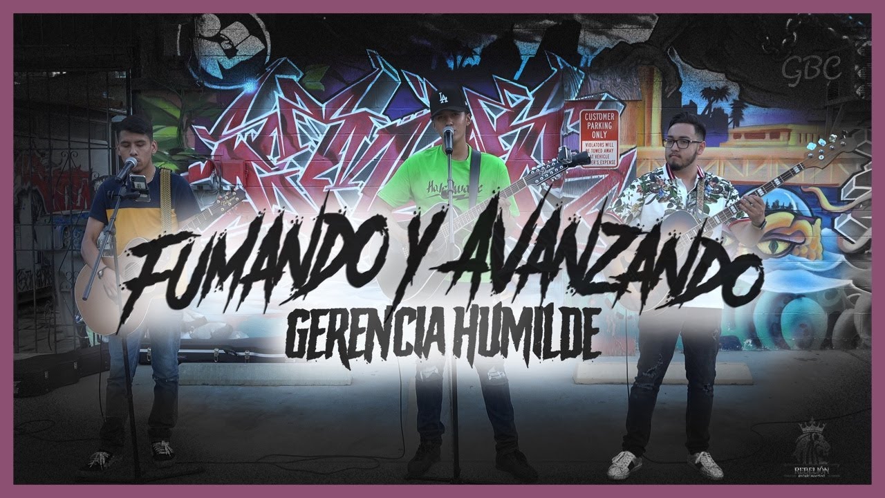Fumando Y Avanzando - Gerencia Humilde