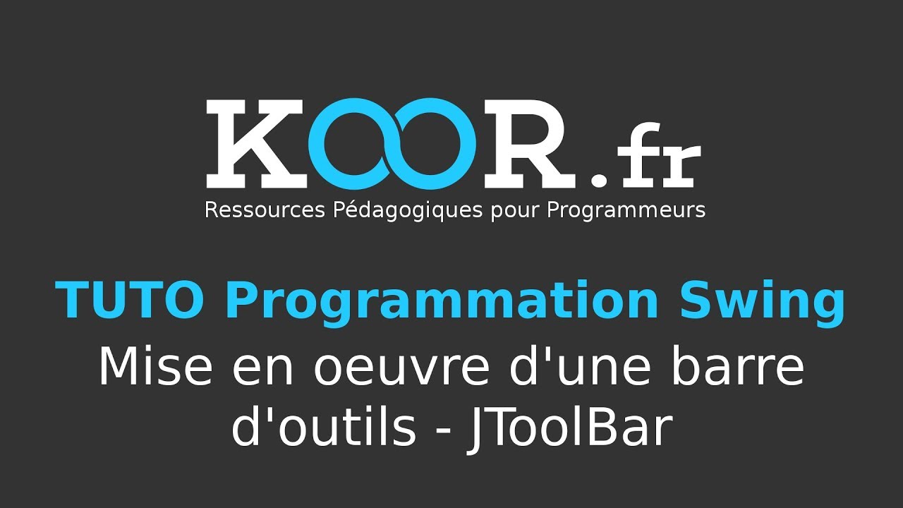 TUTO Java/Swing : Mise en oeuvre d'une barre d'outils (JToolBar)