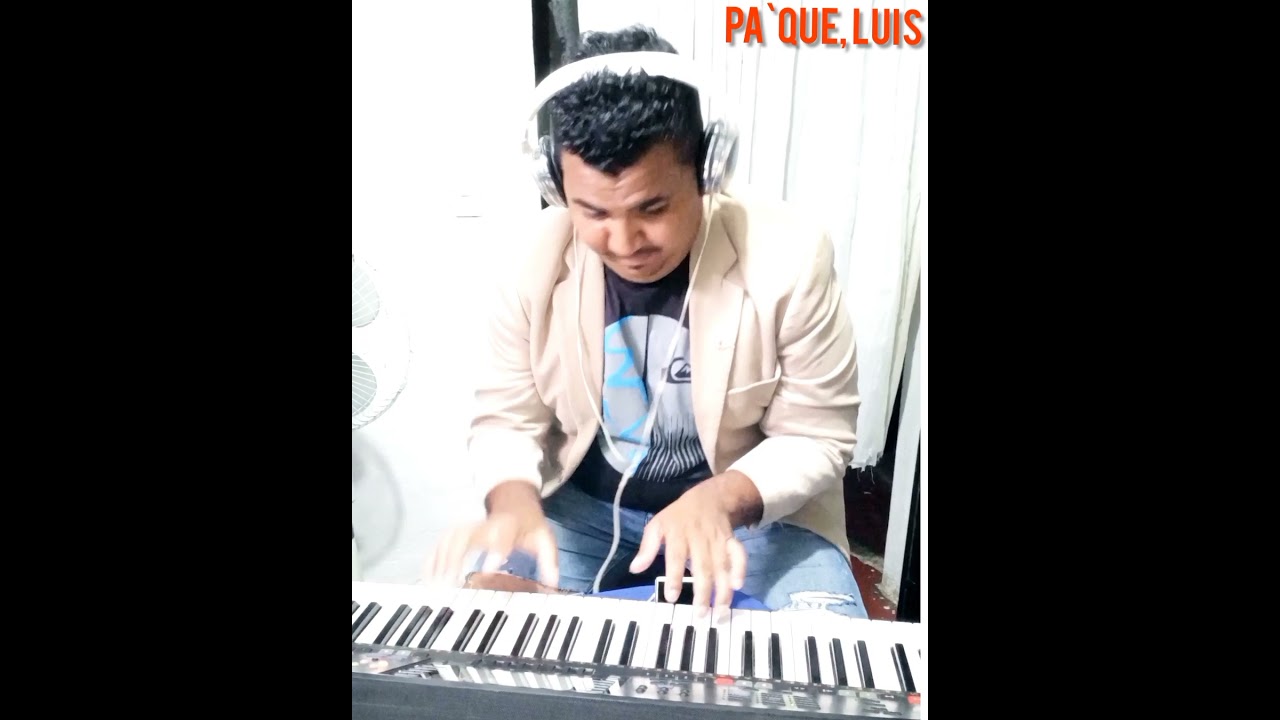 gaita pa que Luis