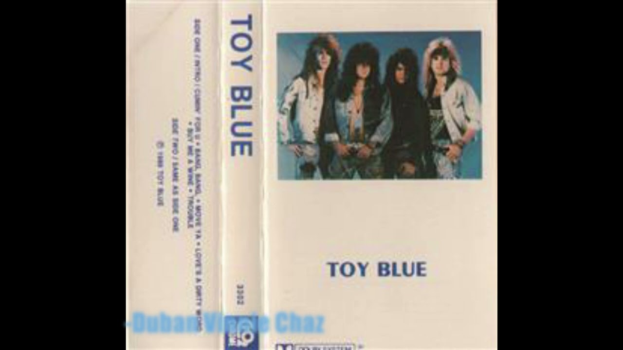 Toy Blue - Bang Bang