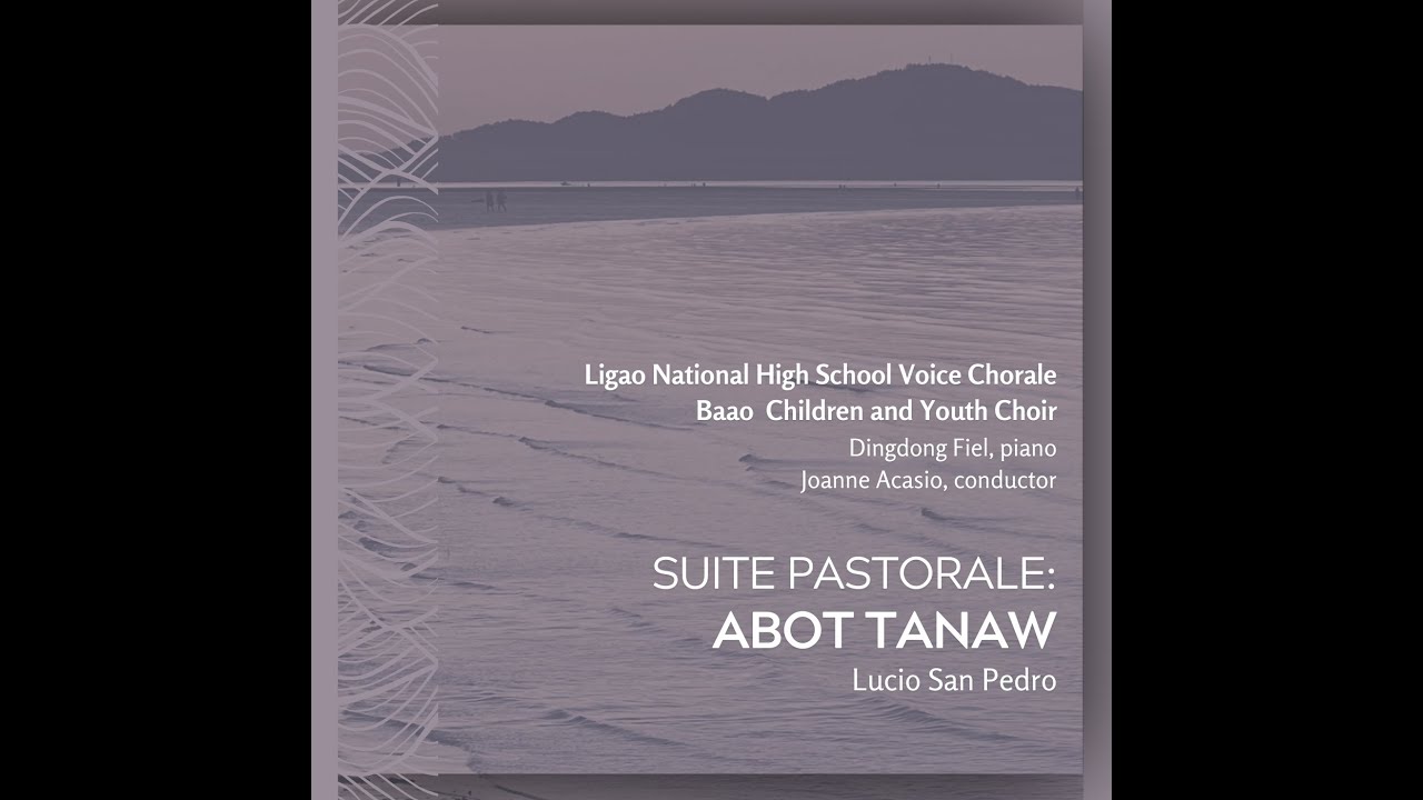 Suite Pastorale: Abot Tanaw - Lucio San Pedro