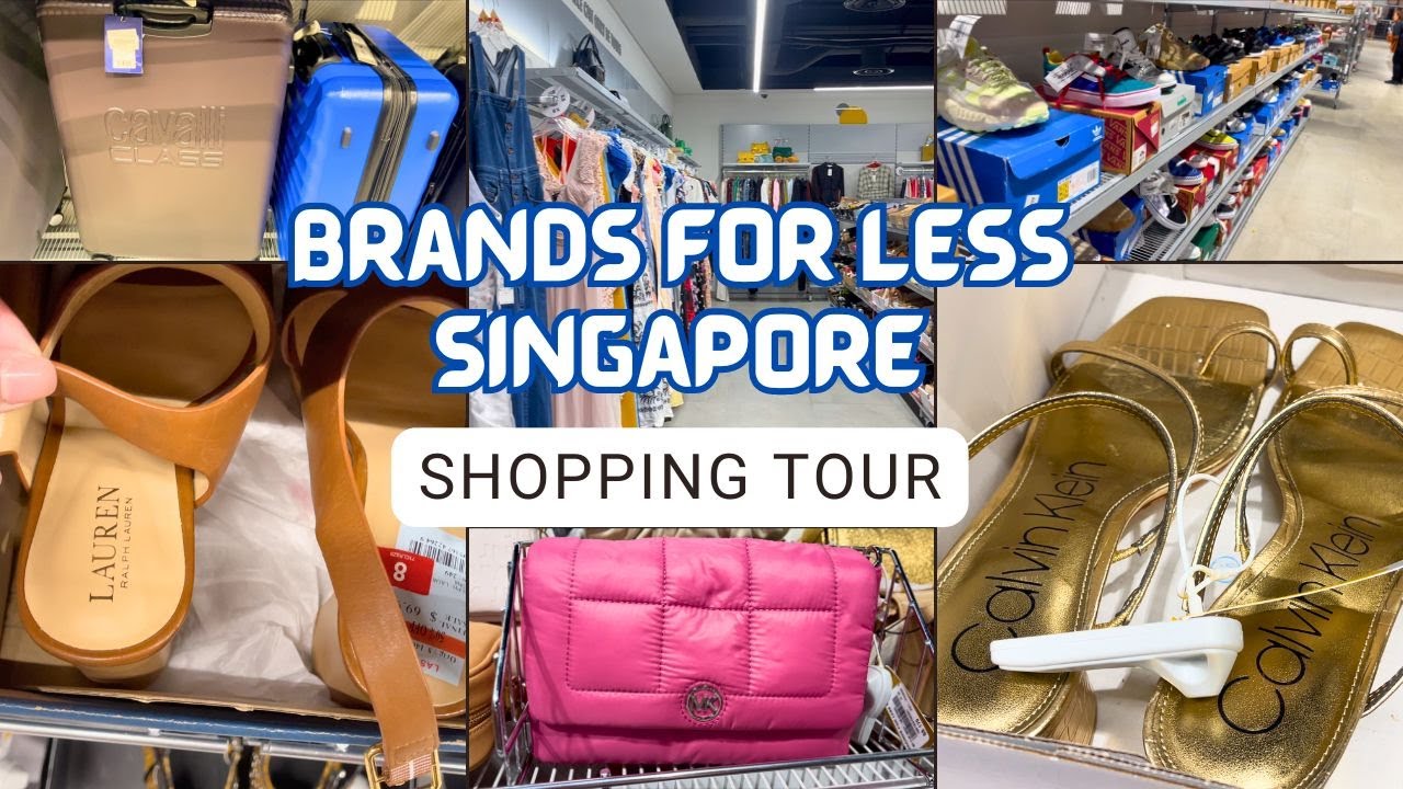 Brands For Less Singapore Shopping Tour