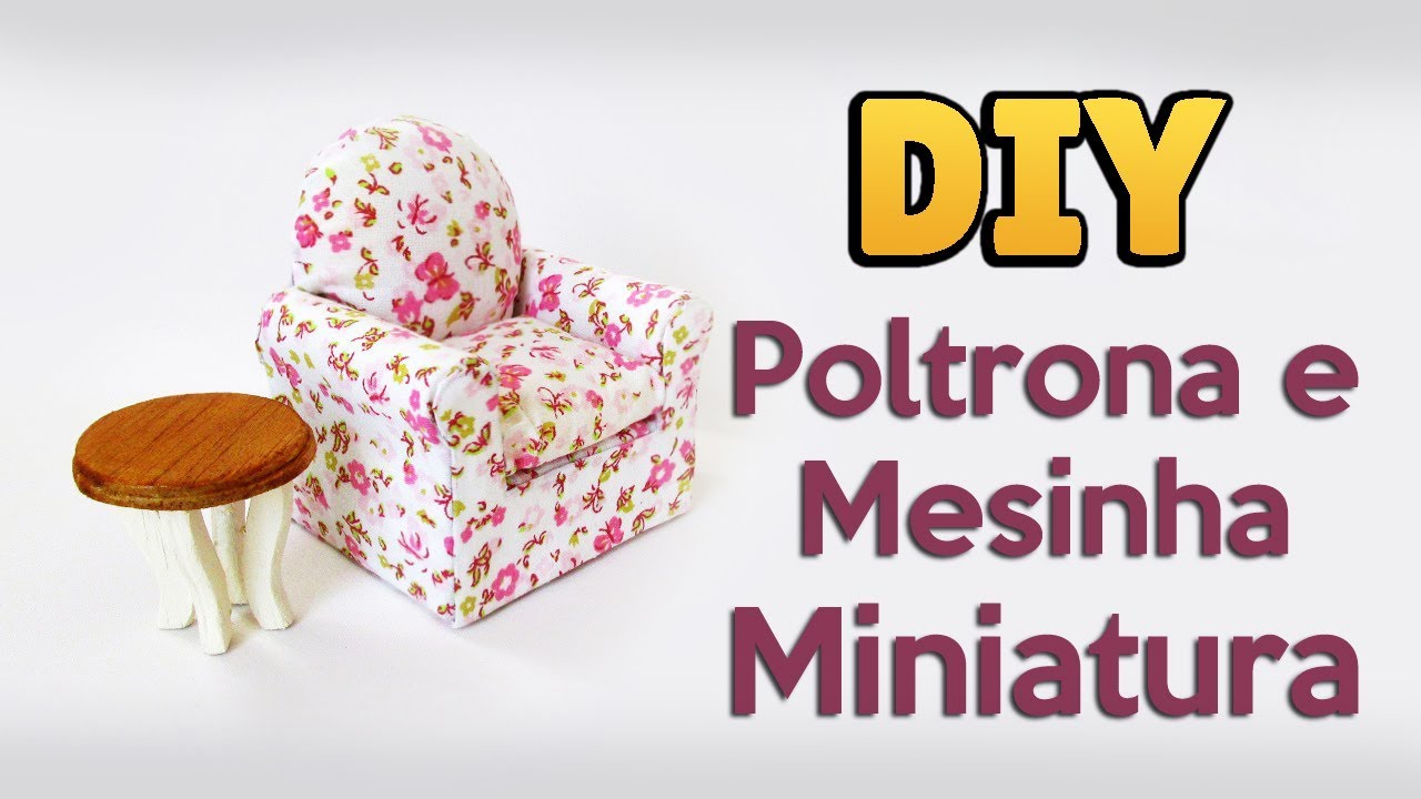 DIY: Como Fazer POLTRONA E MESA para Casa de Bonecas (Dollhouse Armchair & Table Tutorial) #diydolls