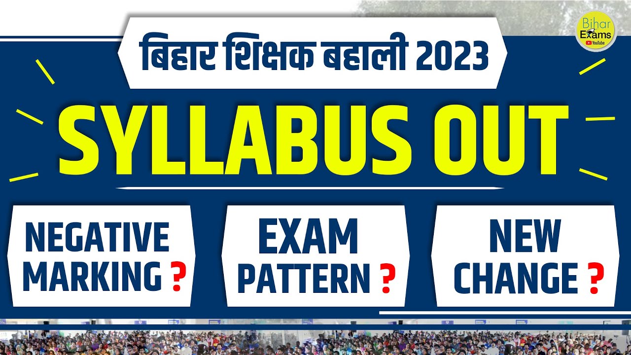 Bihar 7th Phase Syllabus Out 2023/ BPSC Teacher Syllabus In Hindi/ BPSC Teacher Eligibility Criteria