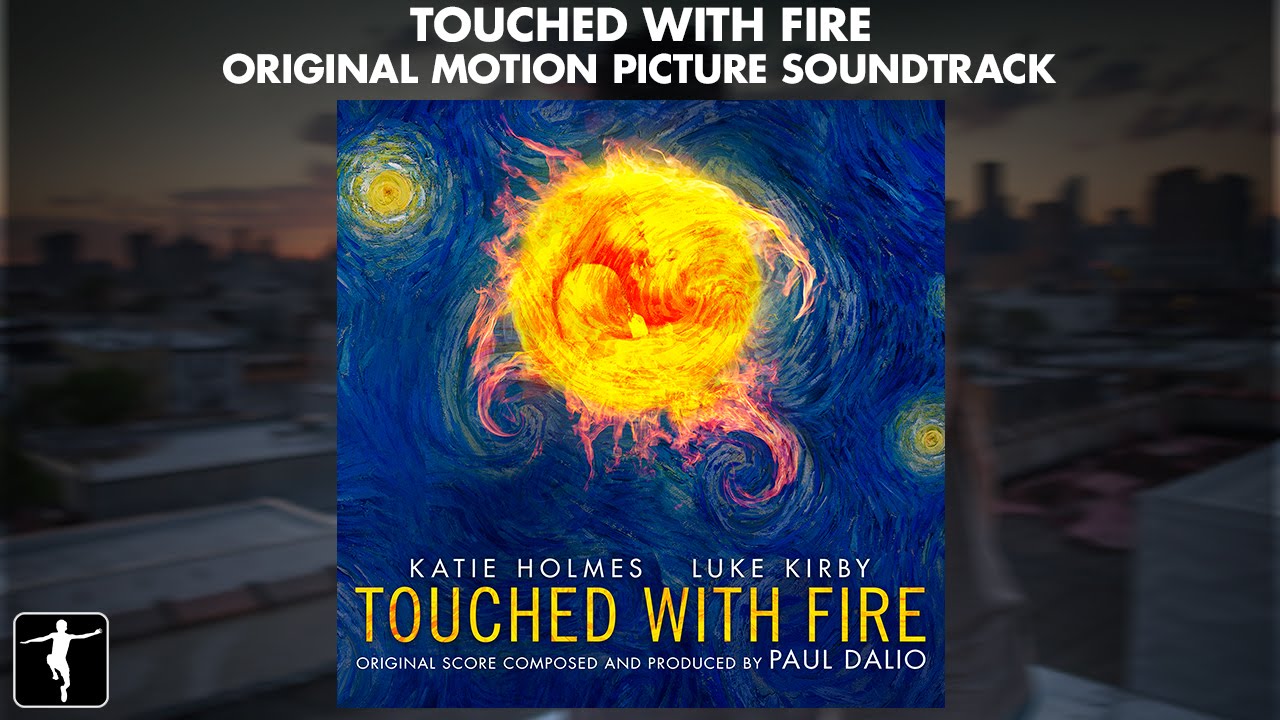 Touched With Fire - Paul Dalio - Soundtrack Preview (Official Video)