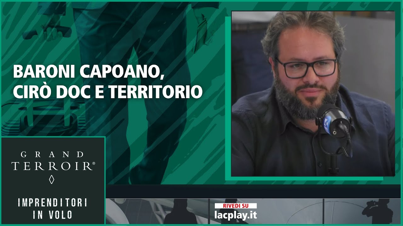 Baroni Capoano, Cirò doc e territorio - 𝗚𝗿𝗮𝗻𝗱 𝗧𝗲𝗿𝗿𝗼𝗶𝗿, 𝗶𝗺𝗽𝗿𝗲𝗻𝗱𝗶𝘁𝗼𝗿𝗶 𝗶𝗻 𝘃𝗼𝗹𝗼