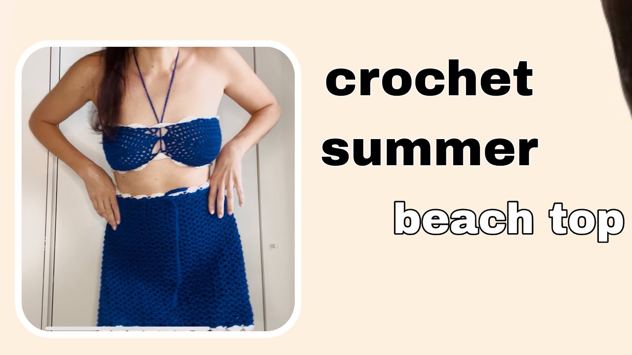 Crochet top beach 