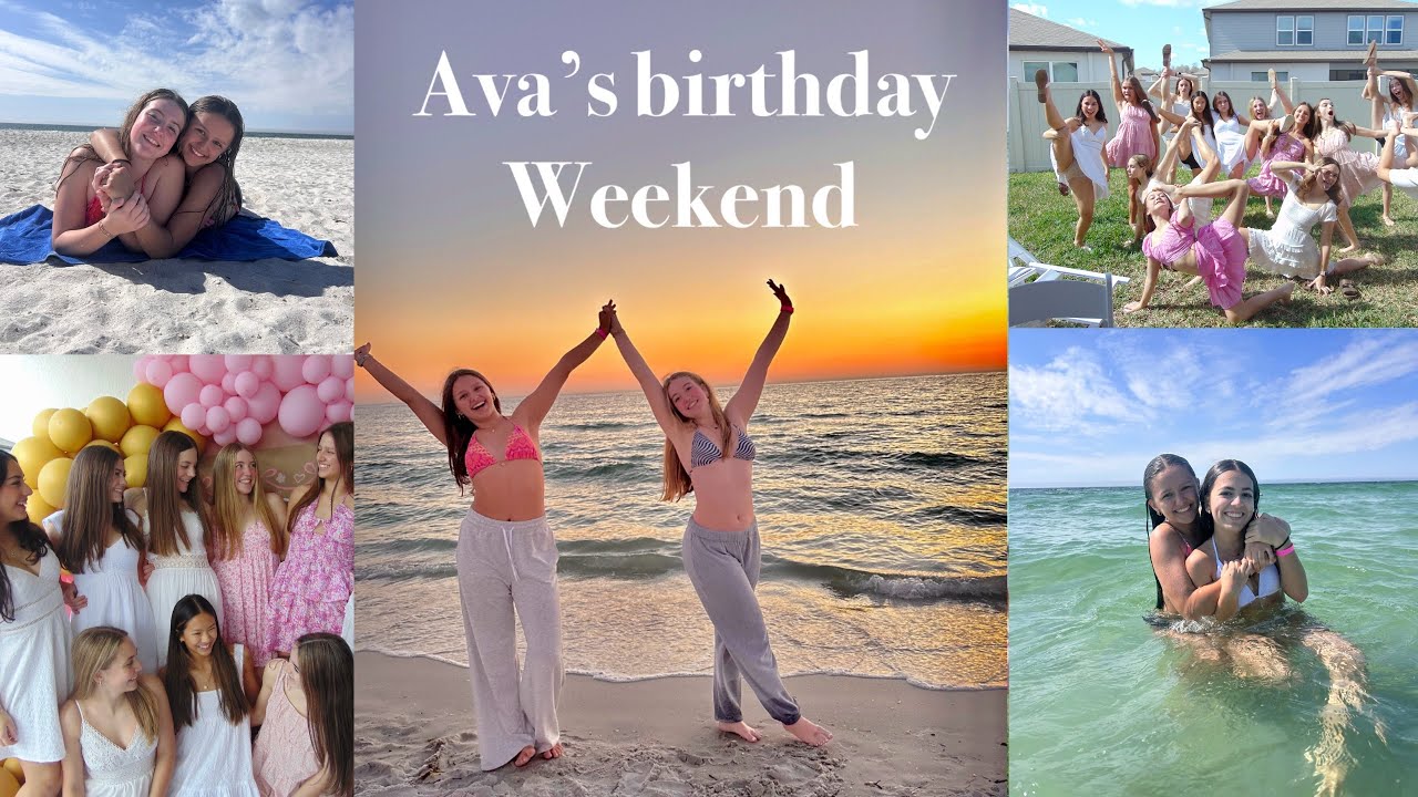 Ava’s Birthday Weekend