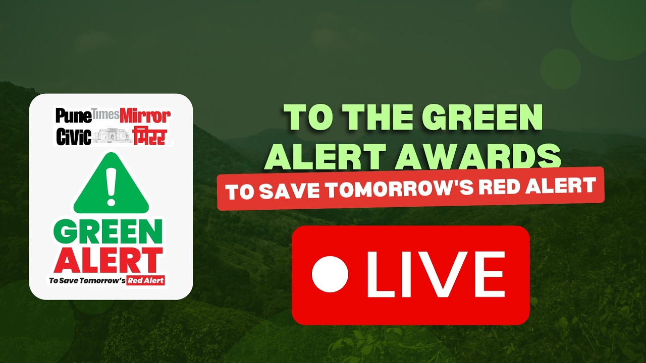 PTM Green Alert Live | Pune Times Mirror&rsquo;s Initiative to Safeguard City&rsquo;s Environmental Future