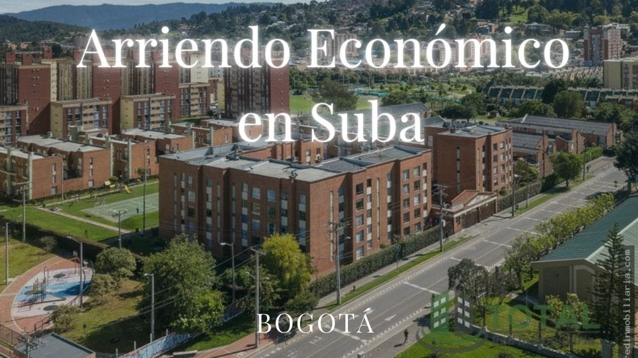 ARRIENDOS ECONÓMICOS EN SUBA BOGOTÁ - HD