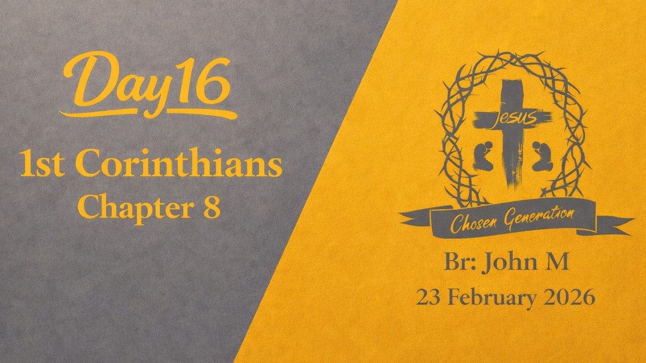 Day 16 | Bible Study - 1 Corinthians | John M | Philadelphia A G Church | Bangalore