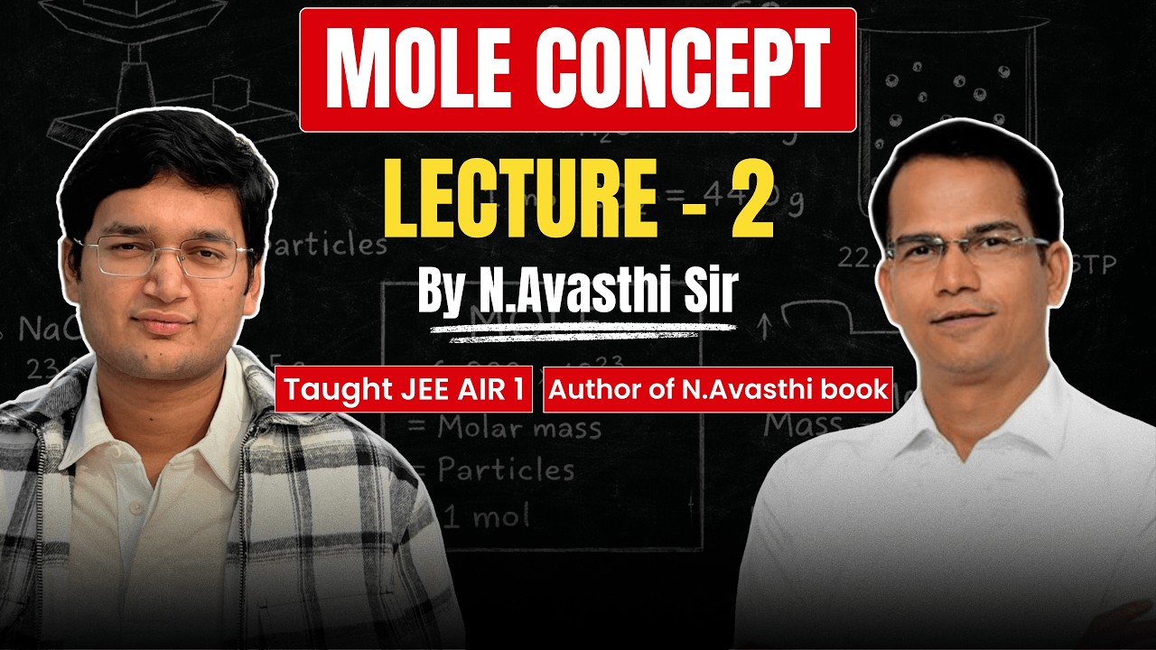 Mole Concept: Lecture 2 by N Avasthi Sir | Vibrant Academy | Nishant Jindal