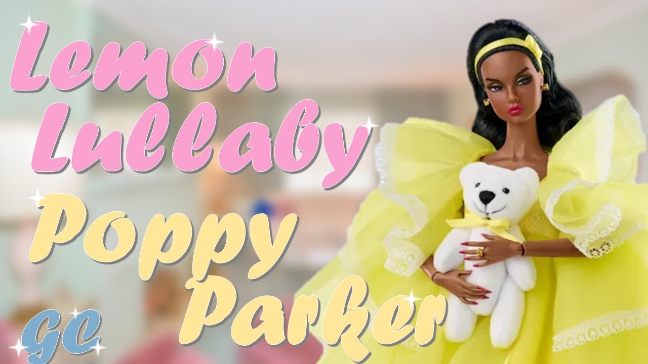 Lemon Lullaby Poppy Parker | Integrity Toys | Doll Unboxing & Review