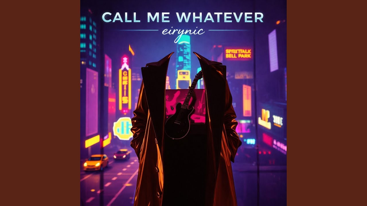Call Me Whatever