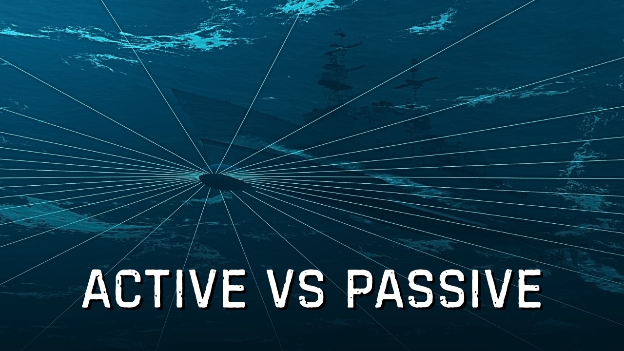Sea Power - When do you use active sonar over passive sonar?