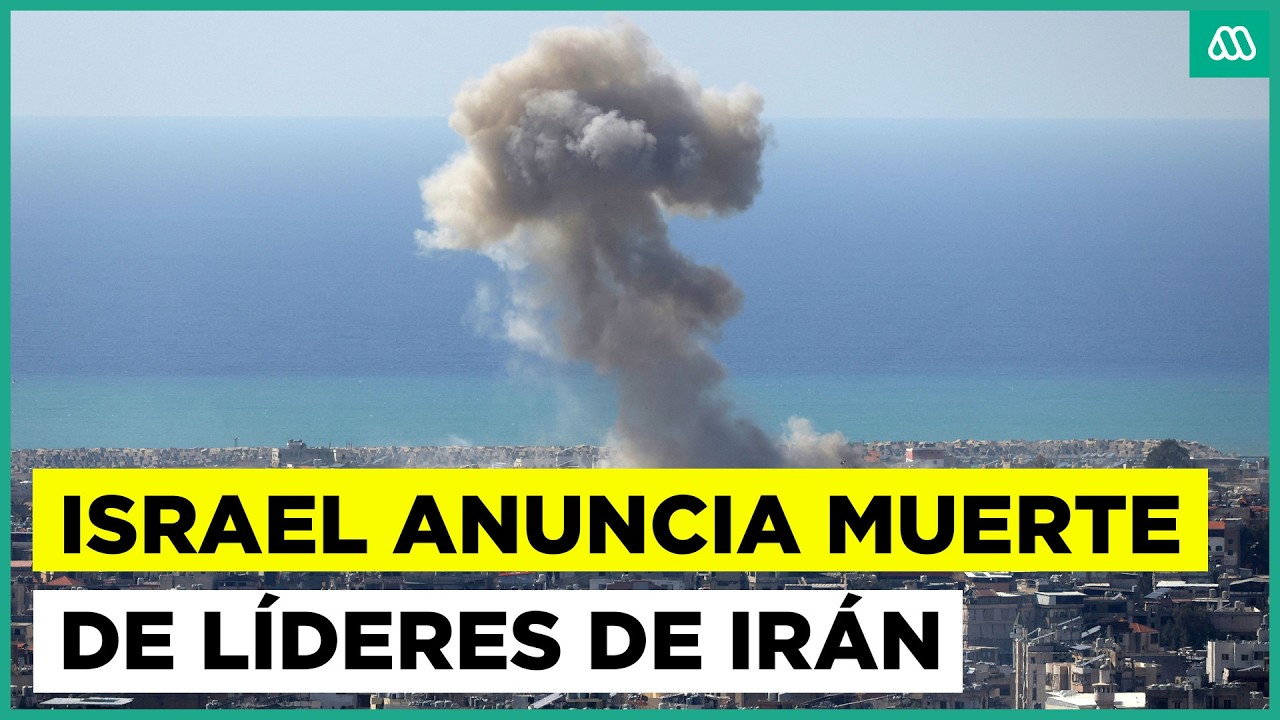 Crisis en Medio Oriente: Israel anuncia muerte de los líderes de Irán