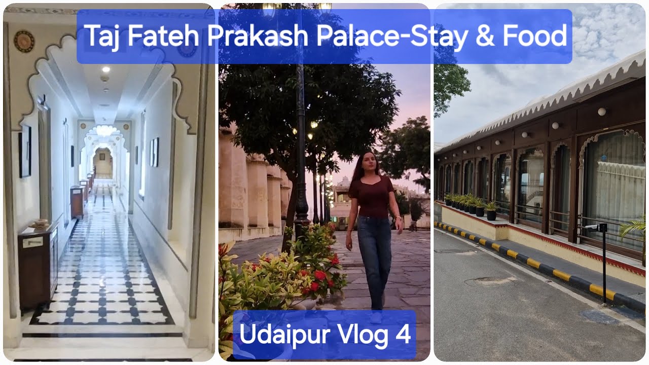 Stay at Taj Fateh Prakash Palace | Udaipur Vlog 4 |  aktastytravel
