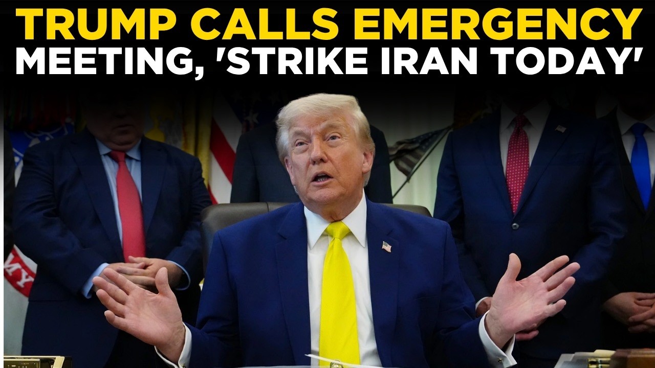 Trump Iran Crisis LIVE | 'STRIKE IRAN TODAY!' Trump Calls Emergency Meeting After Sudden Shift