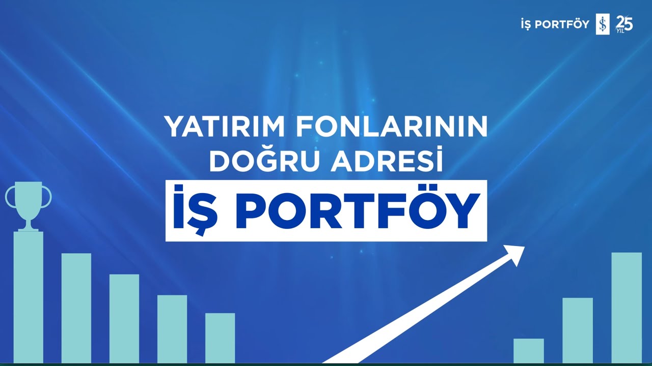 Yatırım fonlarının doğru adresi İş Portföy! 🏆