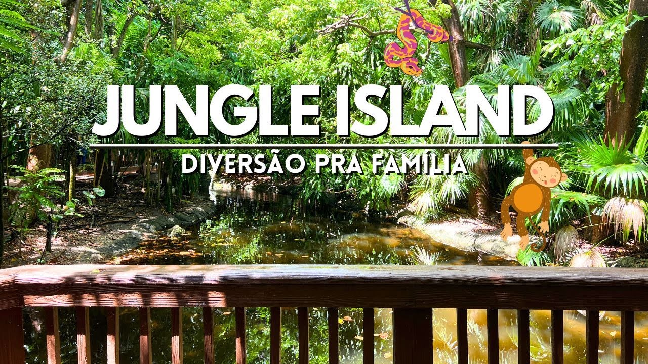 JUNGLE ISLAND: PASSEIO EM FAM&Iacute;LIA E PARA CRIAN&Ccedil;A EM MIAMI, ESTADOS UNIDOS