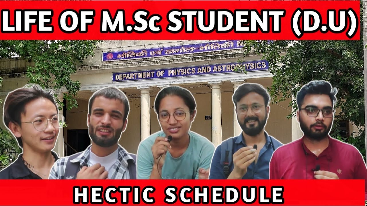 LIFE OF M.Sc STUDENT AT DELHI UNIVERSITY || DU LIFE || DEPARTMENT OF PHYSICS AND ASTROPHYSICS #du