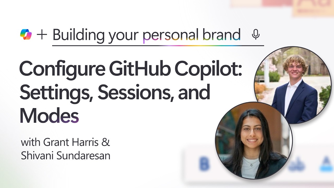 Configure GitHub Copilot: Settings, Sessions, and Modes