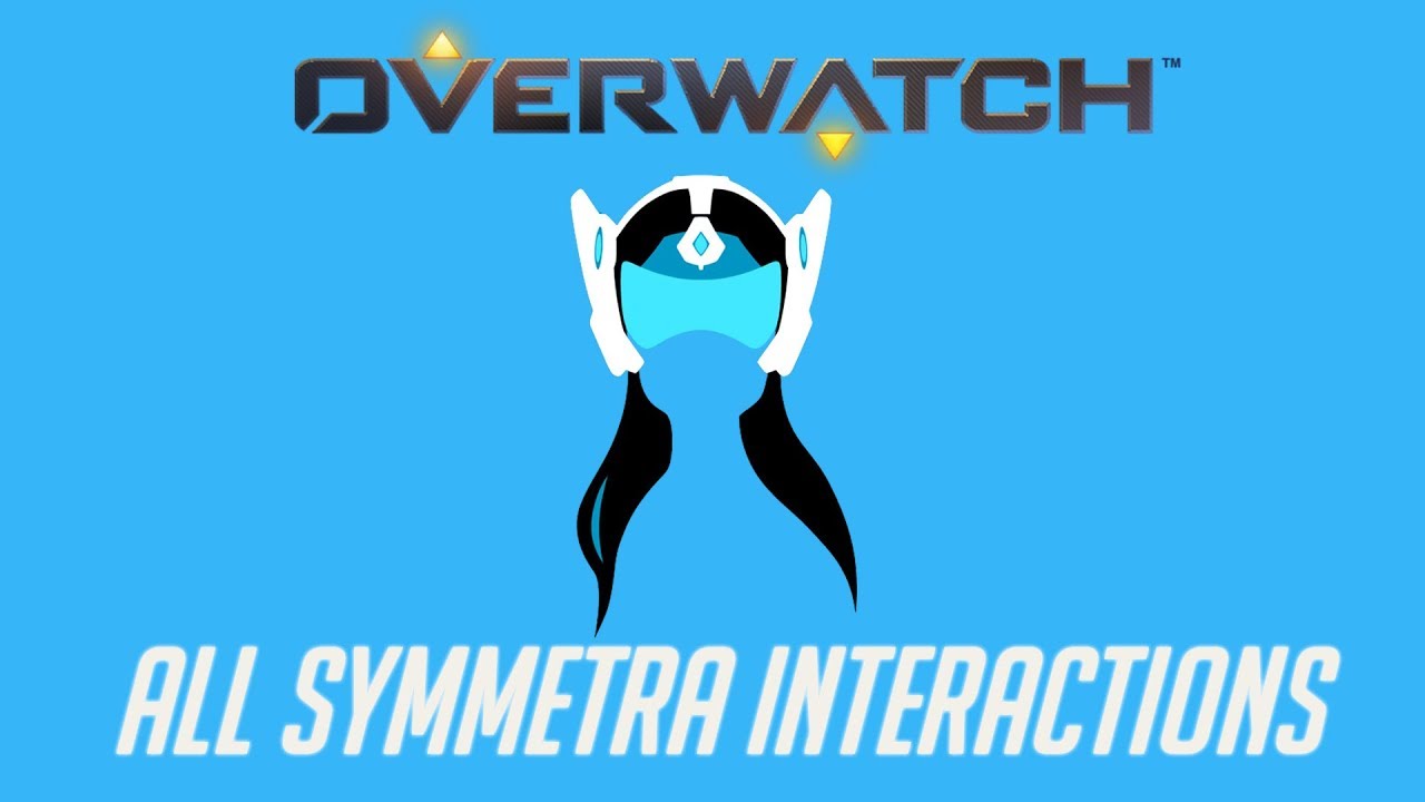 Overwatch - All Symmetra Interactions V2 + Unique Kill Quotes