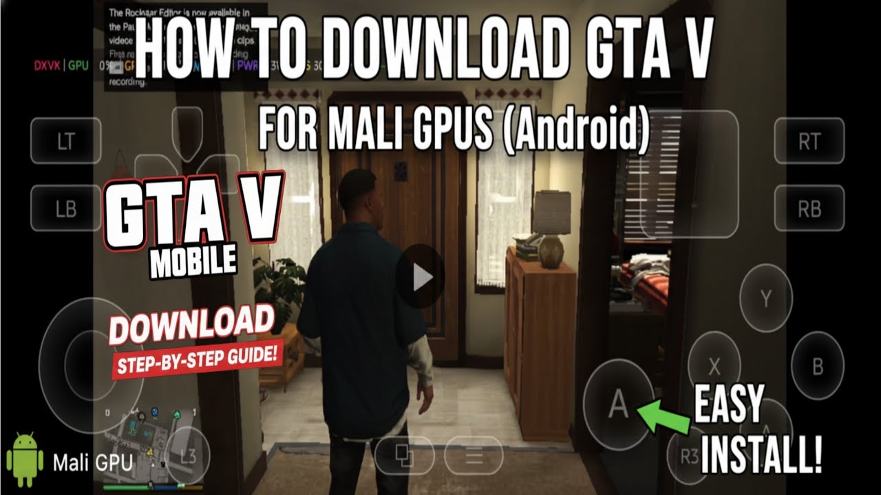 GTA V FOR ANDROID MALI DEVICES EASY STEP BY STEP TOTURIAL