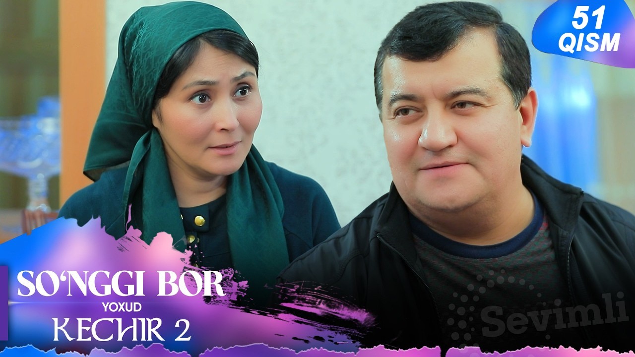 So'nggi bor! 51-qism (milliy serial) || Сўнгги бор! 51-қисм (миллий сериал)腐