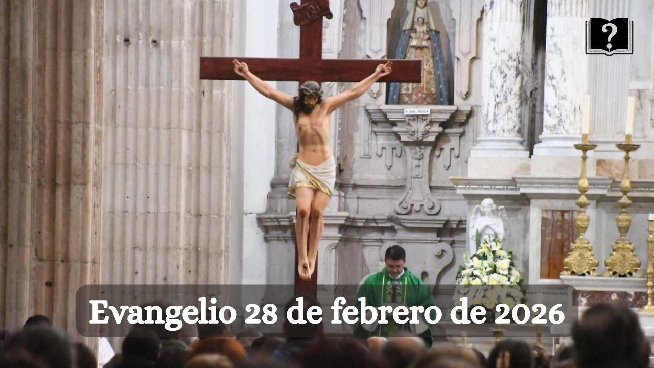 Sábado 28 de febrero de 2026 | Evangelio de hoy
