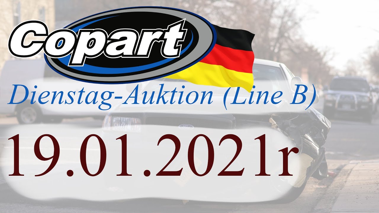 |Copart Germany| - Dienstag-Auktion (Line B) / 19.01.2021r