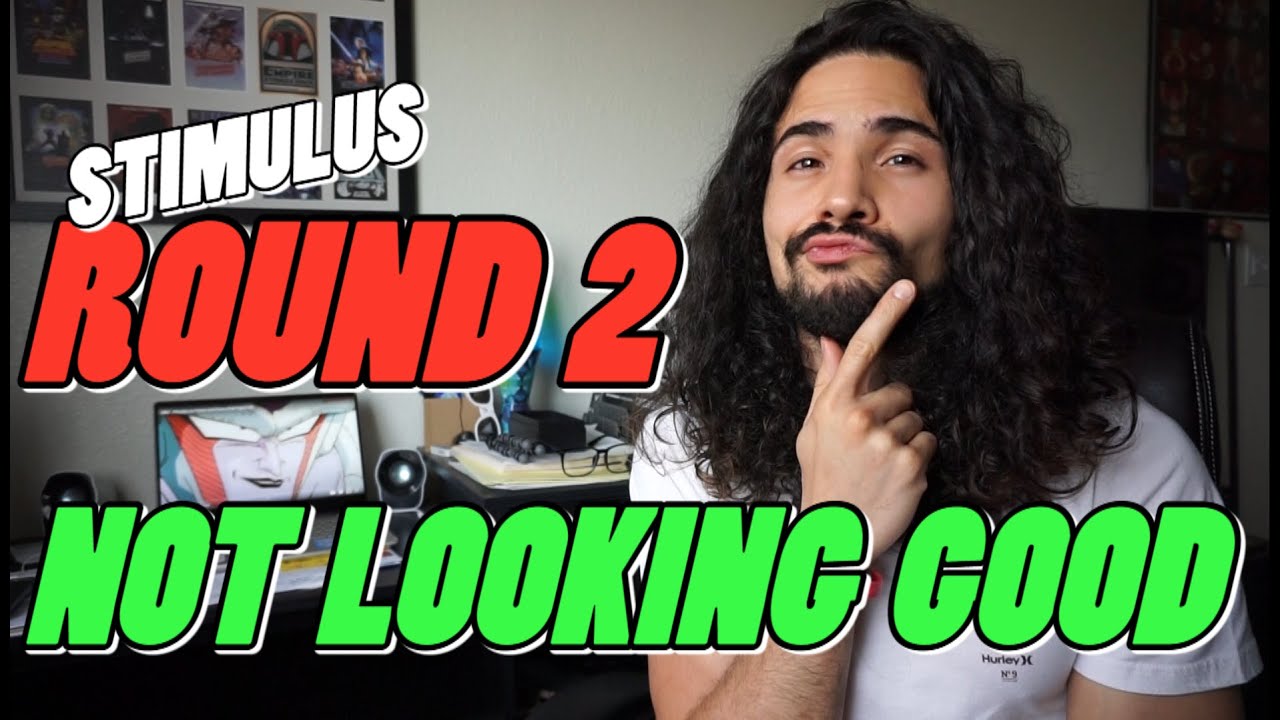 Stimulus Checks Round 2 | Personal Opinion UPDATE
