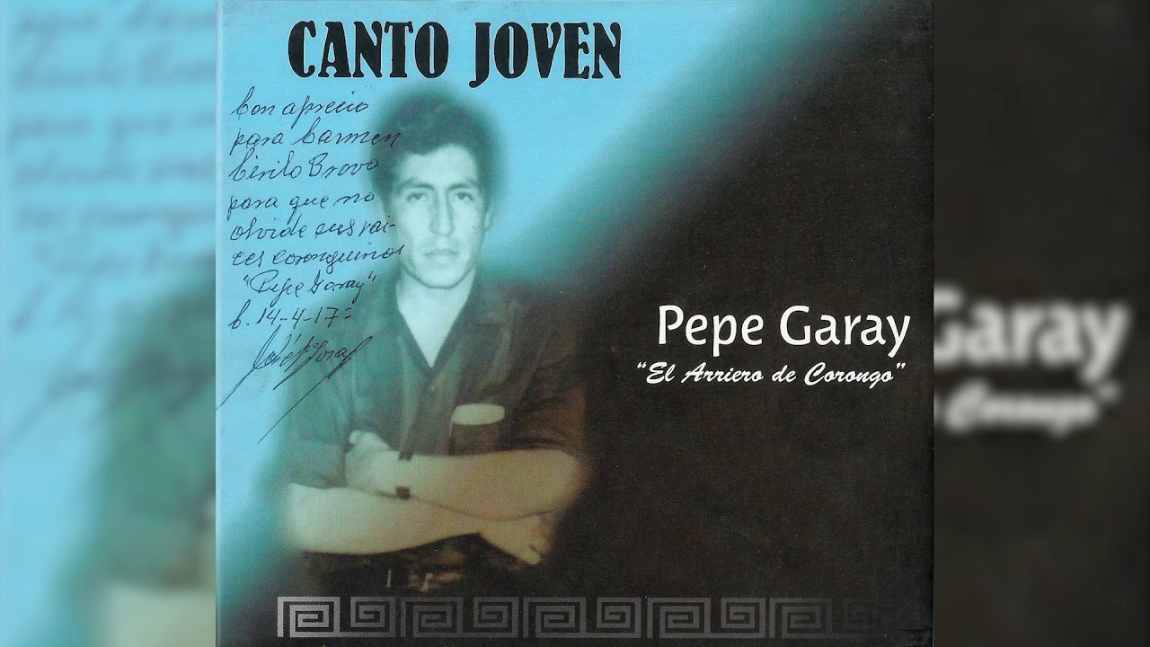 CANTO JOVEN - Pepe Garay 