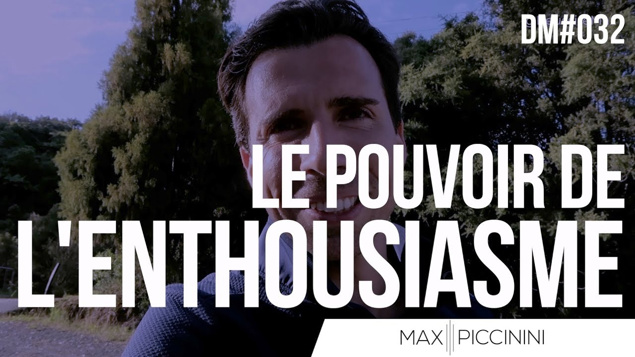 Le Pouvoir de L'Enthousiasme - DailyMax032