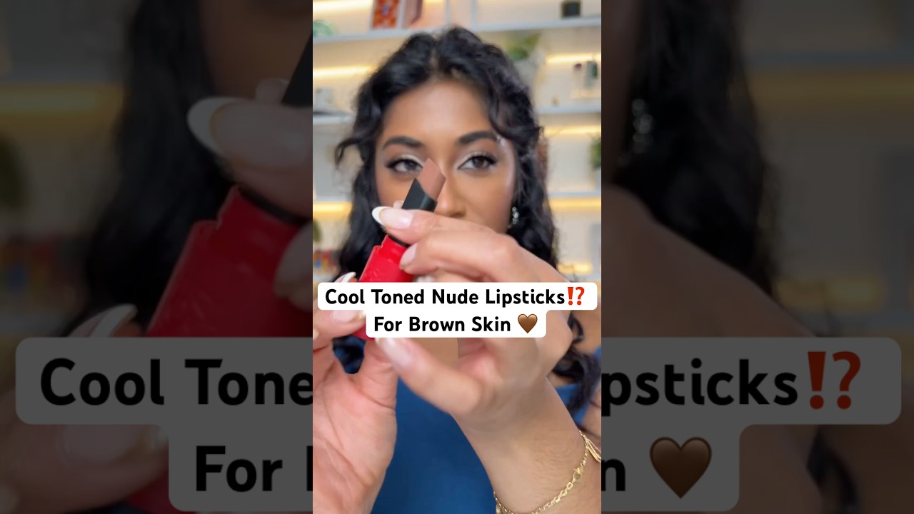 THE BEST COOL TONED NUDE LIPSTICKS FOR BROWN SKIN⁉️👀 @makeupforever