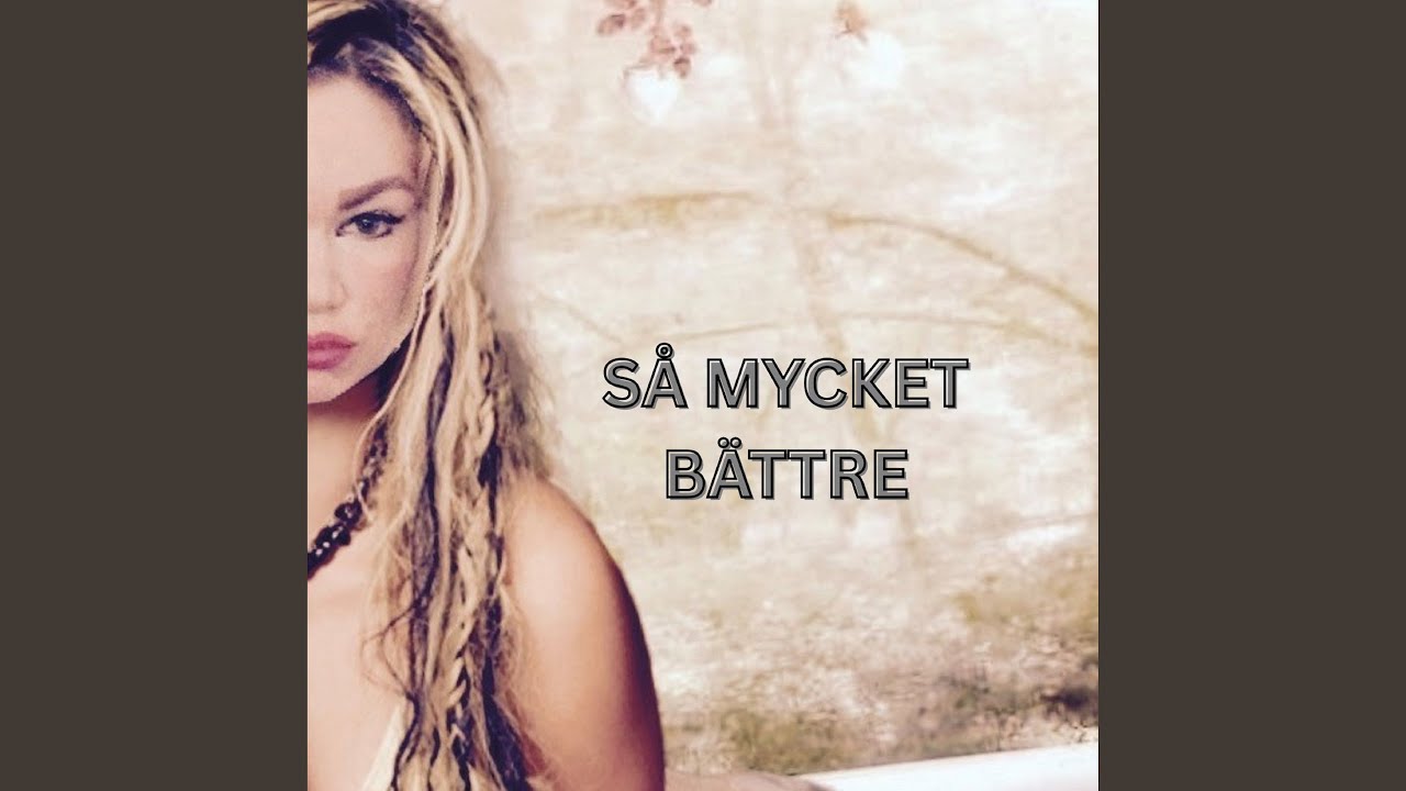 Så mycket bättre ((Official audio))