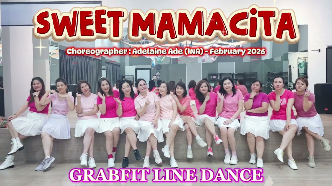Sweet Mamacita//Choreographer : Adelaine Ade (INA) - February 2026// GRABFIT