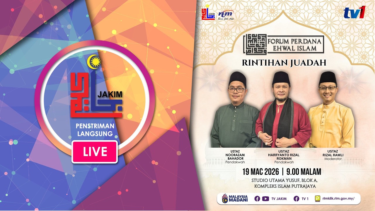 FORUM PERDANA EHWAL ISLAM - RINTIHAN JUADAH - 19 MAC 2026