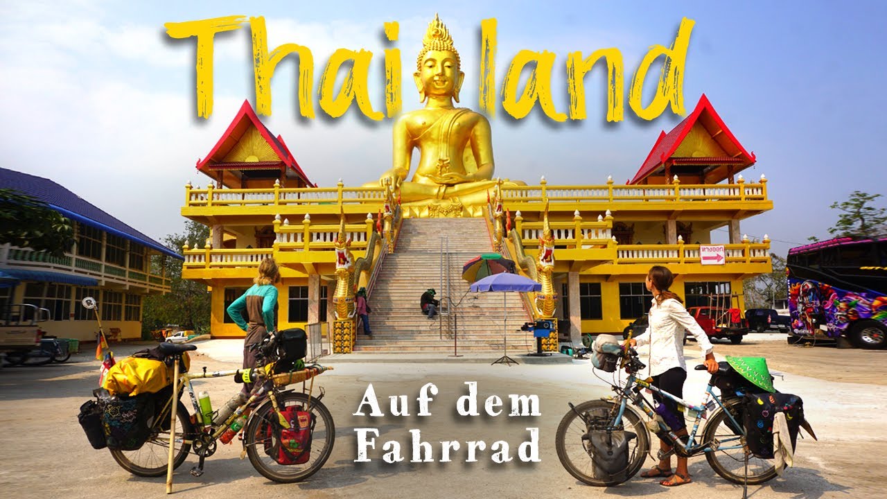 [#76] Thailand auf dem Fahrrad // Der Weg nach Chiang Mai