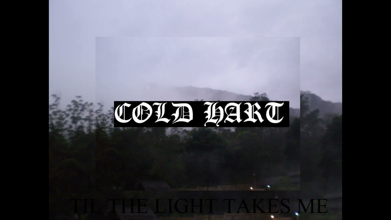 COLD HART - TIL THE LIGHT TAKES ME [FULL ALBUM] [2014]