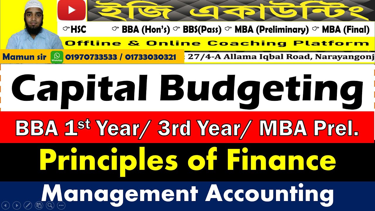 Capital Budgeting (Basic) | BBA 1st /2nd/ 3rd Year | Principles of Finance | Management Accounting